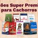 Rações super premium para cachorros